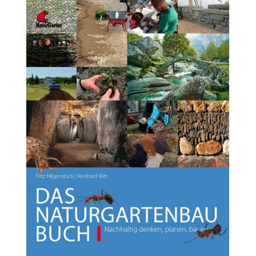 Das Naturgarten-Bau-Buch I