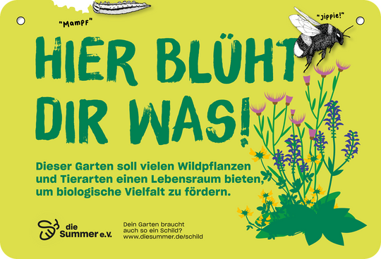 Gartenschild „Hier blüht dir was!“