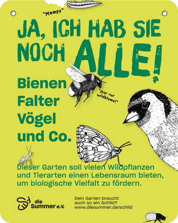 Gartenschild „Ja, ich hab sie noch alle!“